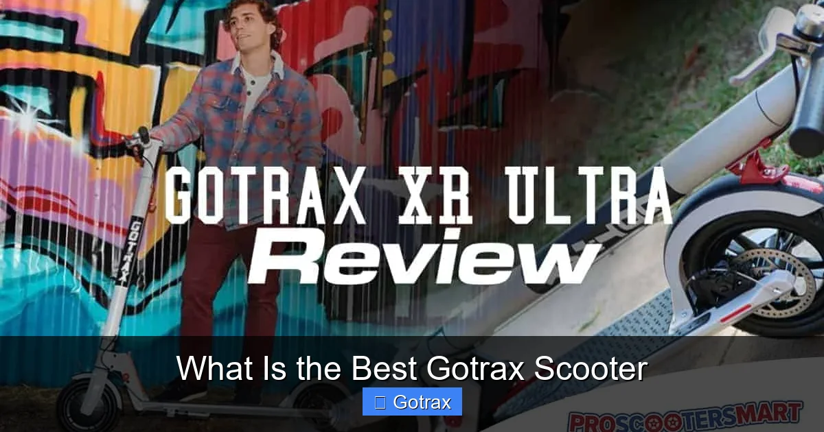 What Is the Best Gotrax Scooter