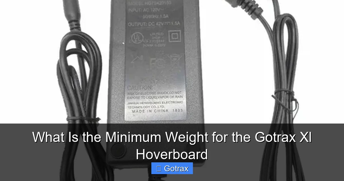 What Is the Minimum Weight for the Gotrax Xl Hoverboard