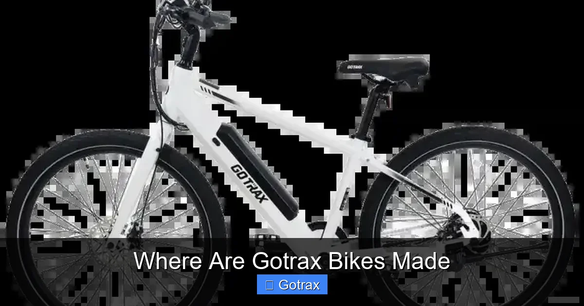 Where Are Gotrax Bikes Made