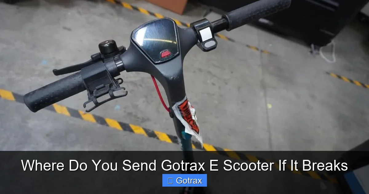 Where Do You Send Gotrax E Scooter If It Breaks