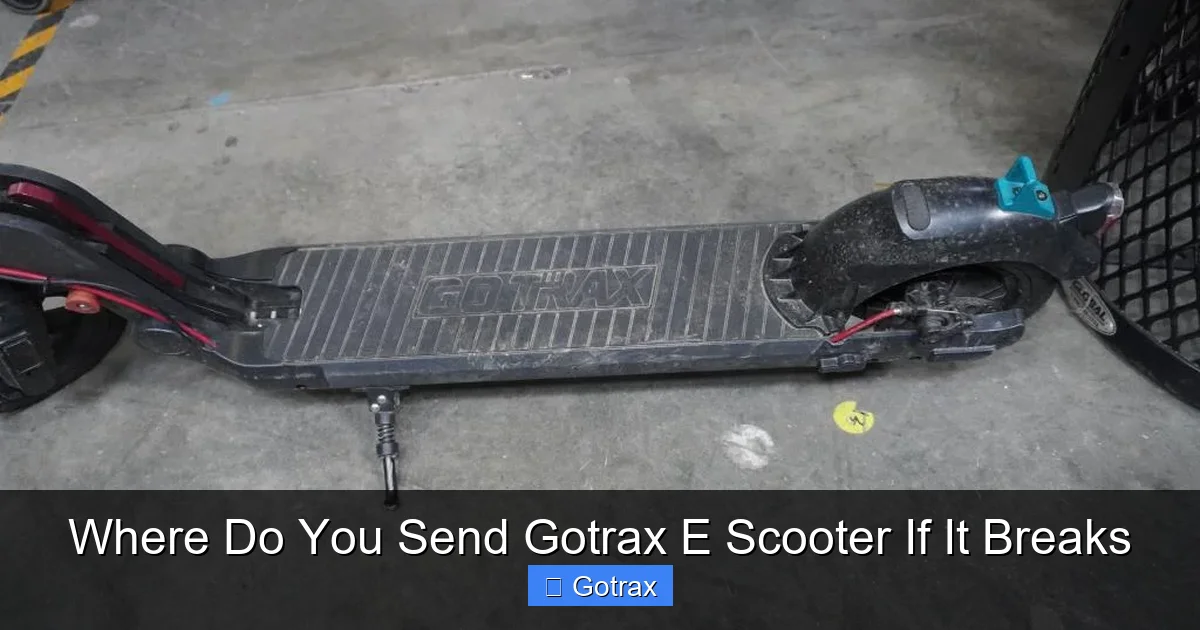 Where Do You Send Gotrax E Scooter If It Breaks