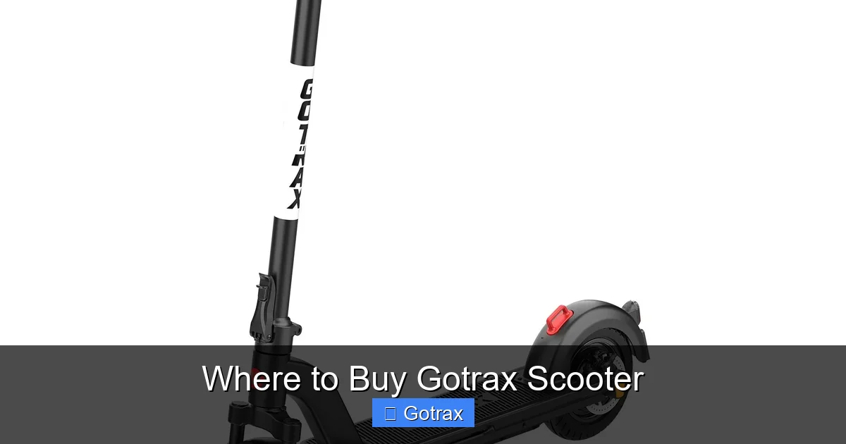 Where to Buy Gotrax Scooter