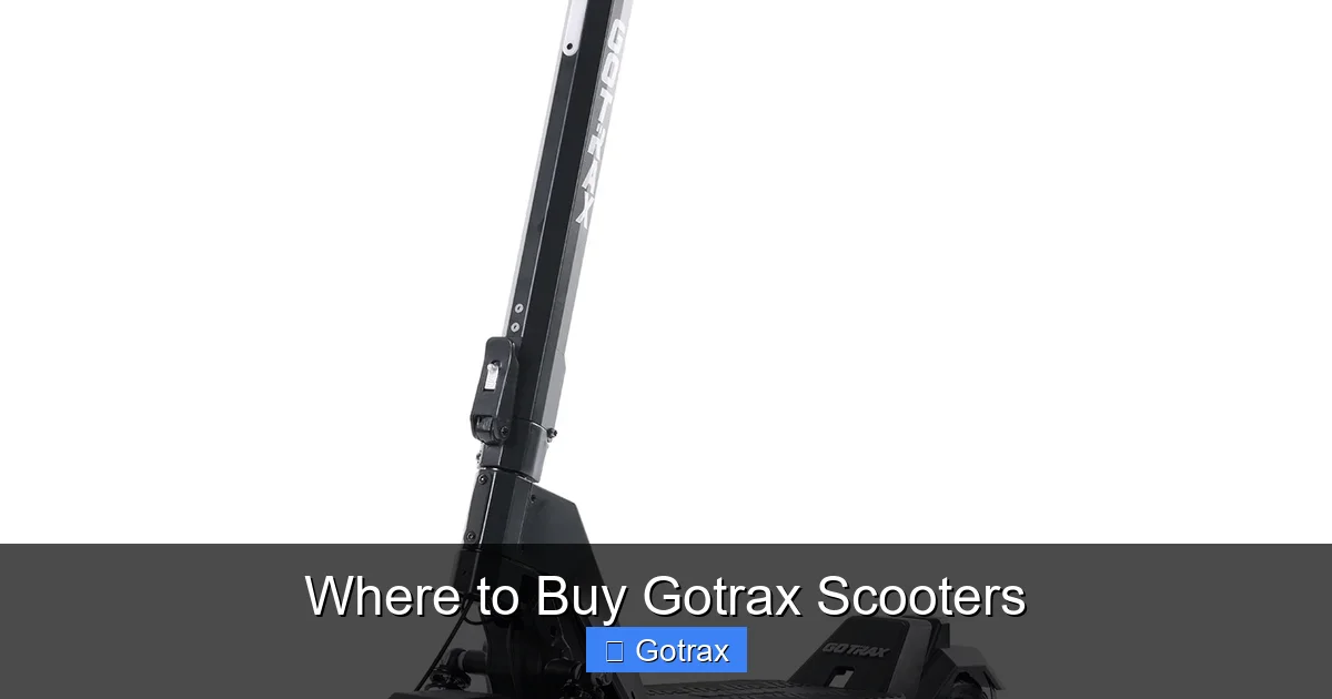 Where to Buy Gotrax Scooters