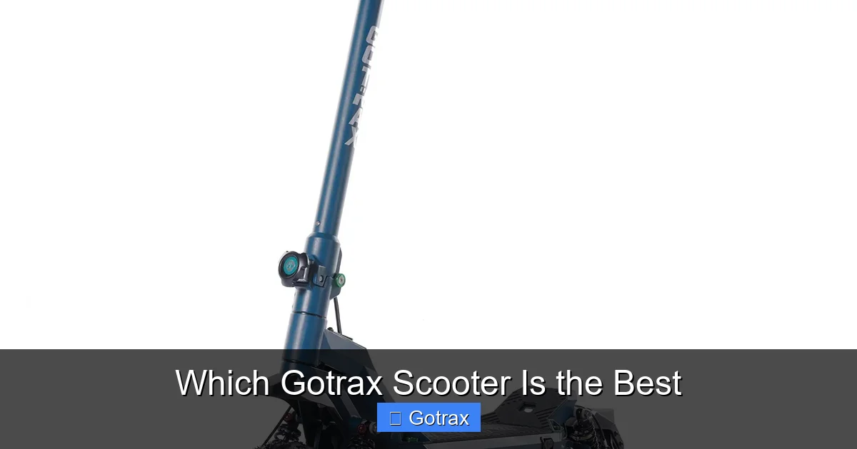 Which Gotrax Scooter Is the Best