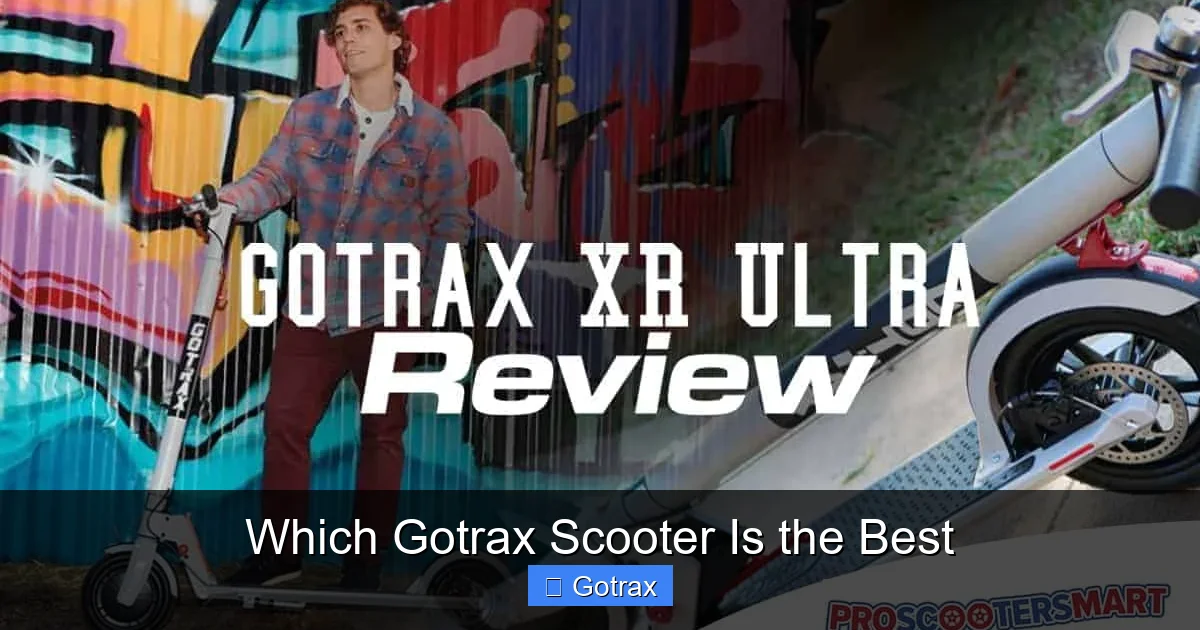 Which Gotrax Scooter Is the Best
