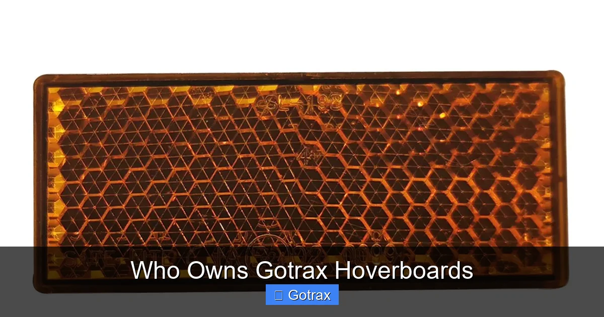 Who Owns Gotrax Hoverboards