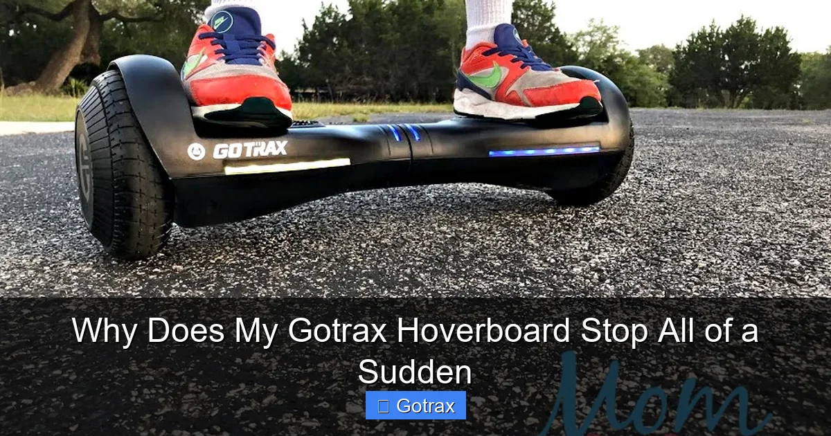 Why Does My Gotrax Hoverboard Stop All of a Sudden