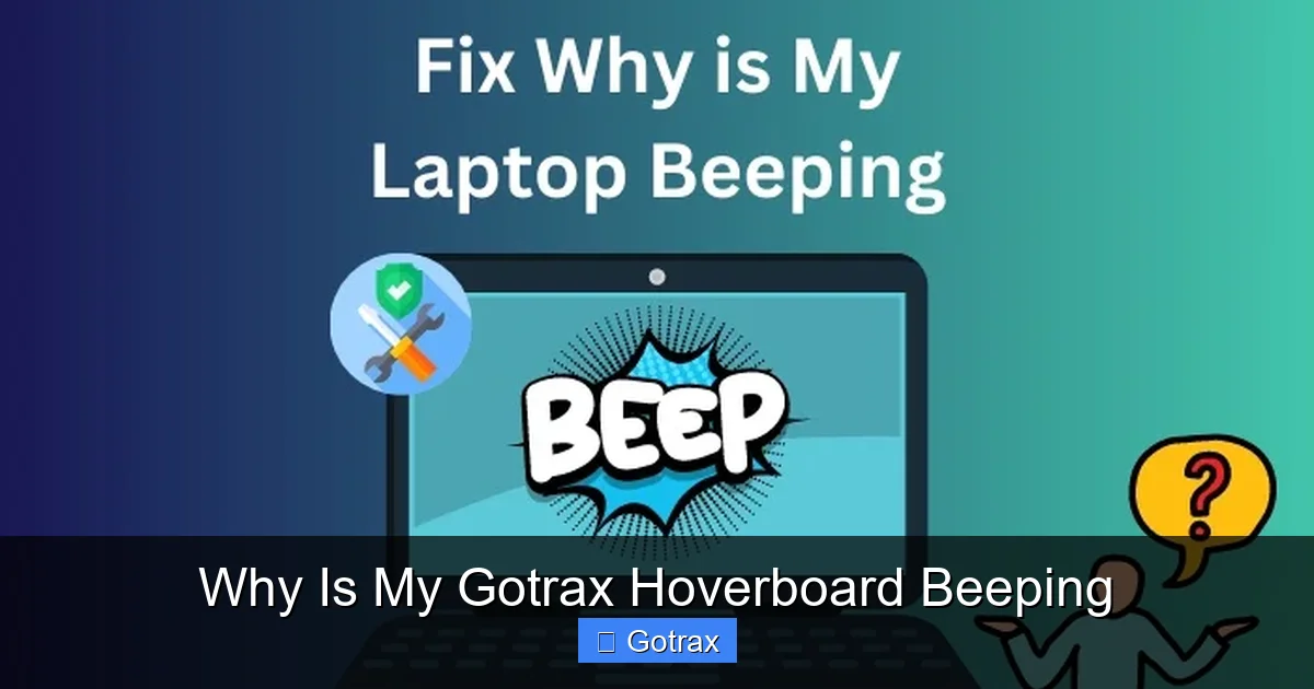 Why Is My Gotrax Hoverboard Beeping