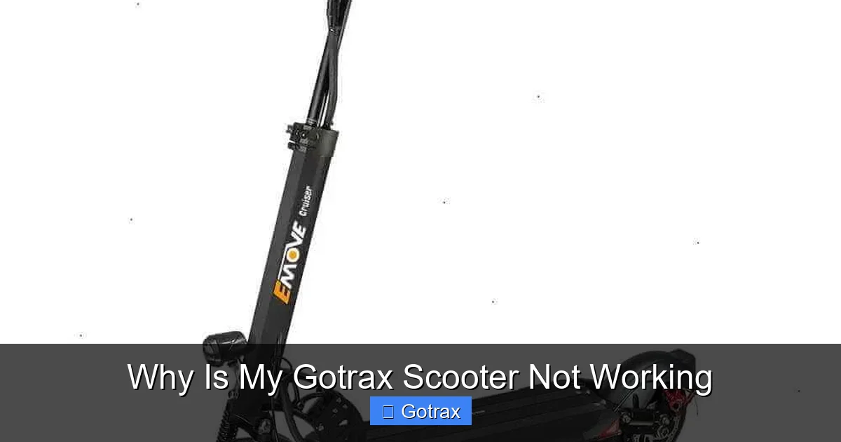 Why Is My Gotrax Scooter Not Working
